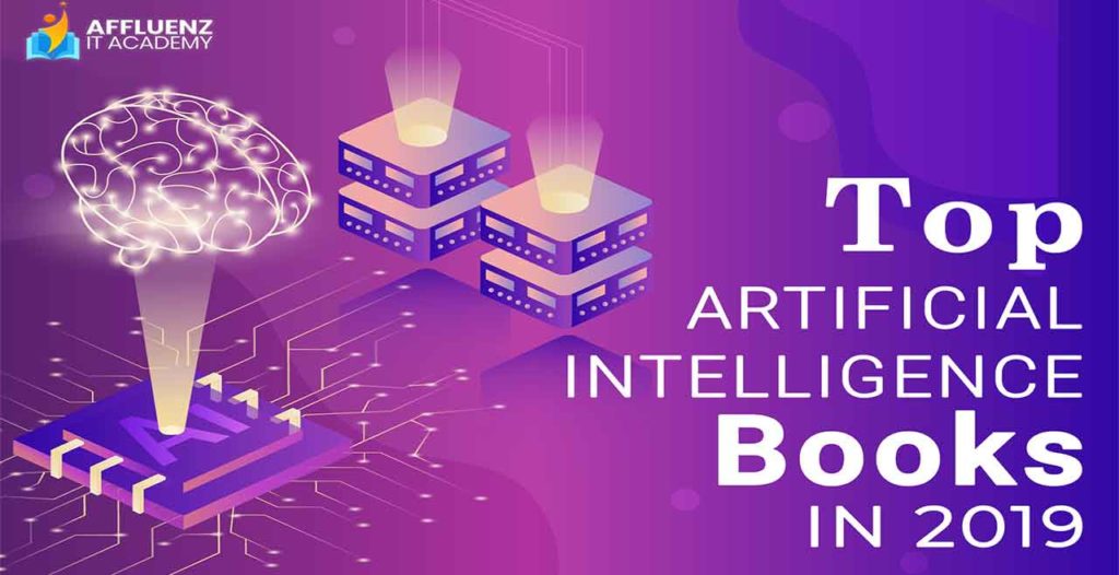 Top Artificial Intelligence & Machine Learning Books In 2019